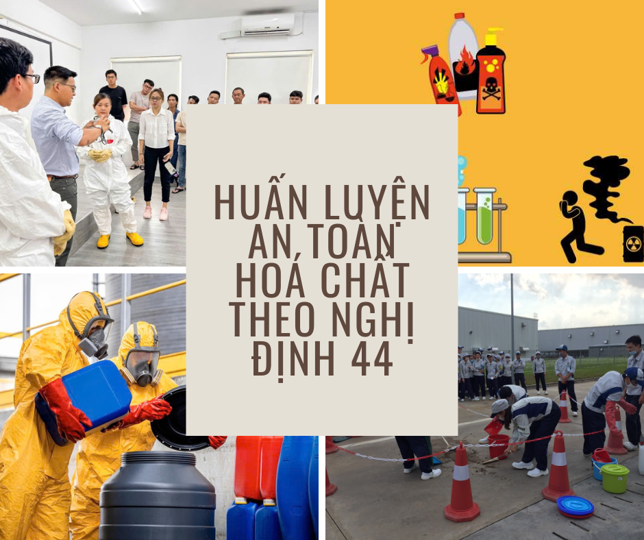 Huấn luyện an toàn hóa chất theo Nghị định 44/2016/NĐ-CP 🧪 Huấn luyện an toàn hoá chất theo nghị định 44